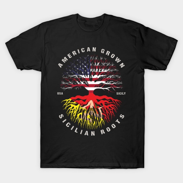 American Grown Sicilian Roots Sicily Flag T-Shirt by heart teeshirt